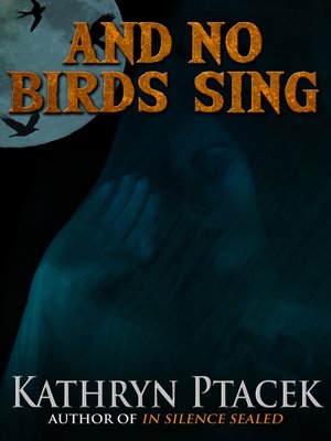 cover image of And No Birds Sing